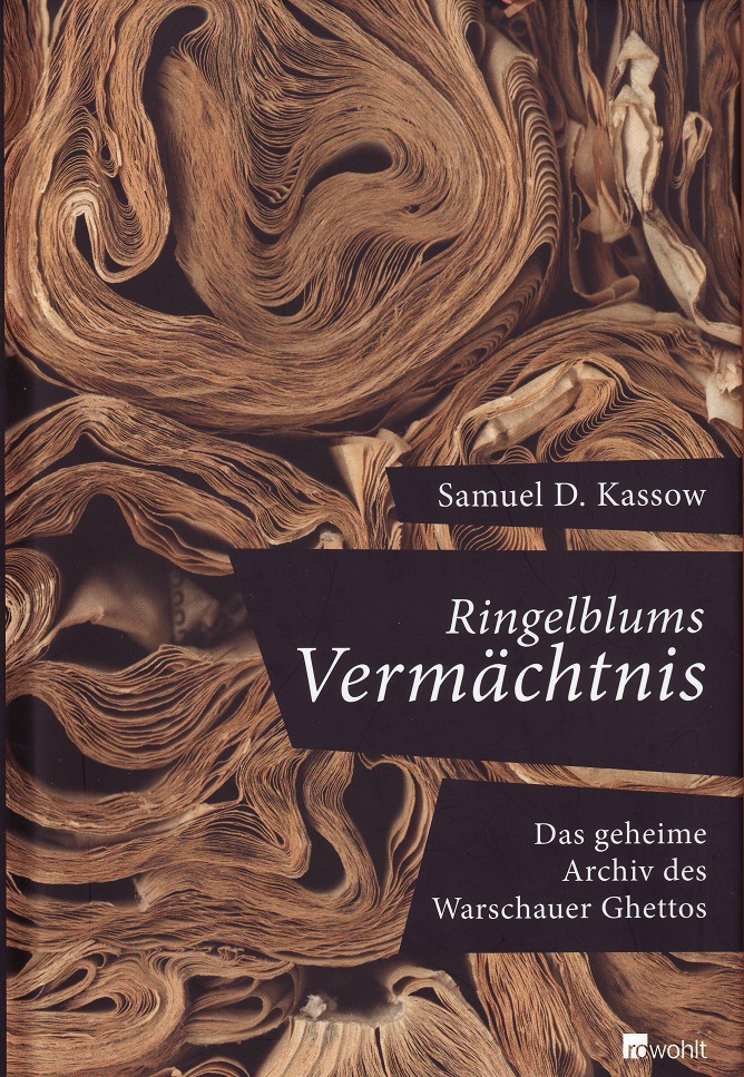 Umschlagfoto Samuel D. Kassow: Ringelblums Vermächtnis
